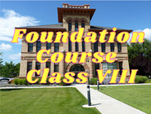 Foundation - Class VIII